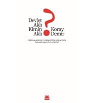 Devlet Aklı Kimin Aklı?