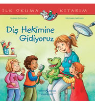 Diş Hekimine Gidiyoruz İlk Okuma Kitabım