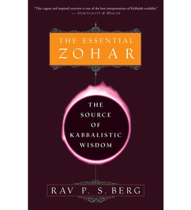 The Essential Zohar: The Source Of Kabbalistic Wisdom