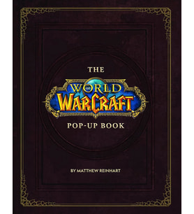 The World Of Warcraft Pop-Up Book (Krem)