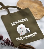 BK Gift Yıkılmadım Dinleniyorum Tasarımlı Haki Kumaş Bez Çanta, Baskılı Omuz Çantası, Alışveriş Çantası, Arkadaşa Hediye-1