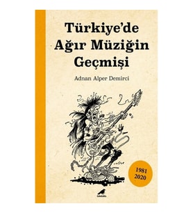 Türkiye’de Ağır Müziğin Geçmişi