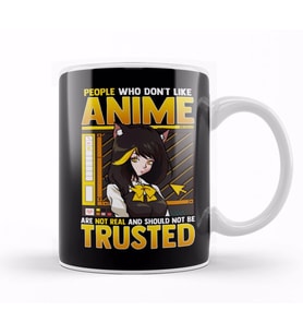Cute Funny People Who Don t Like Anime Aren t Real Kupa Bardak Porselen