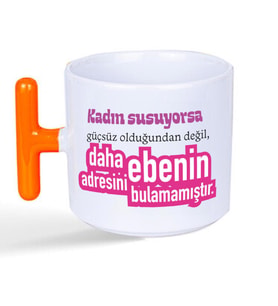 Kadın Susuyorsa Baskılı Kadınlar Günü Turuncu Kulplu T Kupa