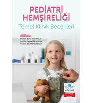 Pediatri Hemşireliği Temel Klinik Becerileri