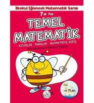 İlkokul Eğlenceli Matematik Serisi - Temel Matematik 7+ Yaş