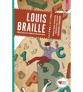 Louis Braille Görmezlerin Okumasını Sağlayan Çocuk