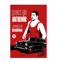 Çerkes Bir Antrenör / Janseri Özüven