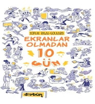 Ekranlar Olmadan 10 Gün