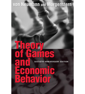 Theory Of Games And Economic Behavior: 60Th Anniversary Commemorative Edition
