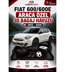 Fiat 600/600E 2023 - 2026 Araca Özel 3D Bagaj Havuzu
