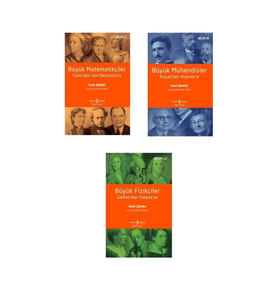 Ioan James - Büyük Matematikçiler - Büyük Mühendisler - Büyük Fizikçiler - Iş Bankası 3 Kitap Set