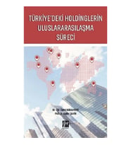 Türkiye'deki Holdinglerin Uluslararasılaşma Süreci