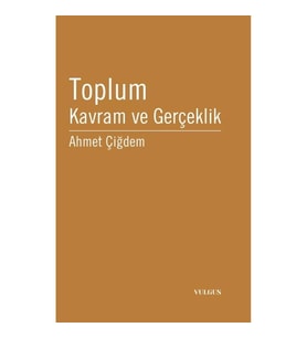 Toplum Kavram ve Gerçeklik
