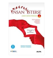 İnsan İsterse - Azmin Zaferi Öyküleri 3