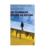 Yaz İzlenimleri Üzerine Kış Notları