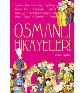 Osmanlı Hikayeleri 1