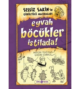 Sessiz Sakin’in Gürültülü Maceraları 8 - Eyvah Böcükler İstilada!