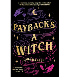 Payback'S A Witch: An Absolutely Spellbinding Romcom (Krem)