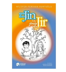 JİN ve JİR Ayın Kızı - Güneşin Oğlu  -   Nilüfer Perihan Kurtoğlu