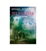 Aya Kulak Ver Michael Morpurgo Tudem Yayınları