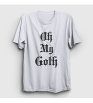 Presmono Unisex Beyaz Oh My Goth T-Shirt 523593tt (Beyaz)