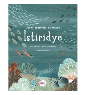 Dağın Tepesindeki Bir Milyon İstiridye (Ciltli)