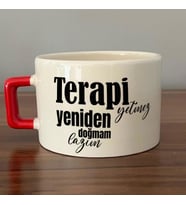 Terapi Yetmez Yeniden Doğmam Lazım Baskılı Kırmızı Kulplu C Fincan