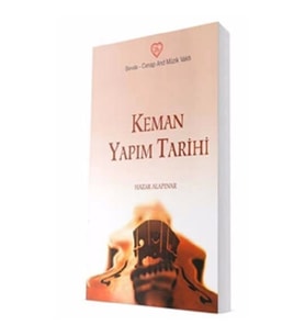 Keman Yapım Tarihi