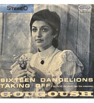 Gougoush Sixteen Dandelions 45lik Plak (Karışık)