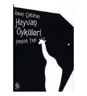 İnsan Çatlatan Hayvan Öyküleri
