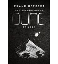 The Second Great Dune Trilogy: God Emperor Of Dune, Heretics Of Dune, Chapter House Dune (Krem)