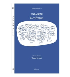 Toplu Oyunlar 2 - Anla Beni / Ya Tutarsa