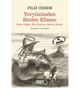 Yeryüzünden Binbir Efsane