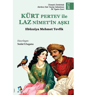 Kürt Pertev ile Laz Nimet'in Aşkı (Renksiz)