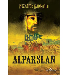 Alparslan - Muzaffer Kadıoğlu - Yediveren Yayınları