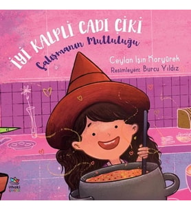 İyi Kalpli Cadı Çiki / Çalışmanın Mutluluğu