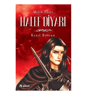 Halef Diyarı 1 - Kızıl Bostan