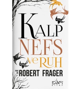 Kalp Nefs ve Ruh