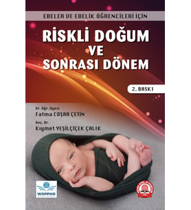 Riskli Doğum ve Sonrası Dönem