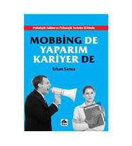 Mobbing de Yaparım Kariyer de / Öğretmenim Dergisi Yayınları / Erhan Sarıca