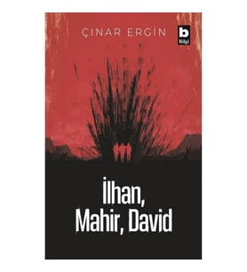 İlhan, Mahir, David