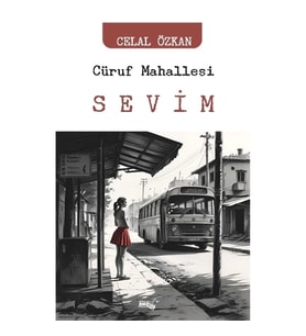 Cüruf Mahallesi SEVİM