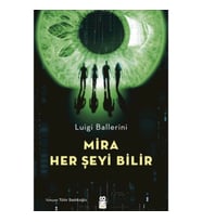 Mira Her Şeyi Bilir