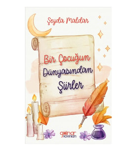 Bir Çocuğun Dünyasından Şiirler