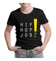 Hip Hop Jobz Siyah Çocuk Tshirt