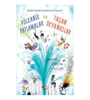 Volkanik Patlamalar ve Taşan Okyanuslar (Ciltli)