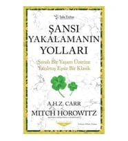 Şansı Yakalamanın Yolları
