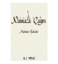 Namaza Çağrı Ve Namazı Hızlı Kılmak