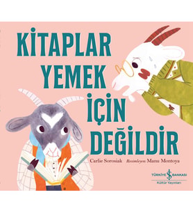 Kitaplar Yemek İçin Değildir